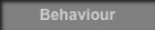 Behaviour